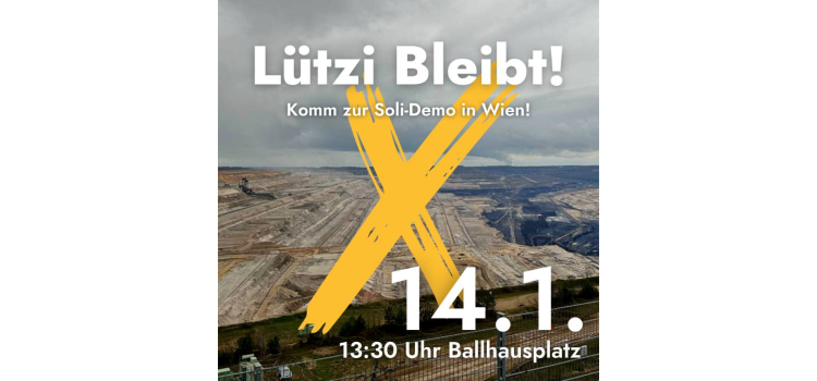 Lützerath bleibt – Kohlestopp jetzt!